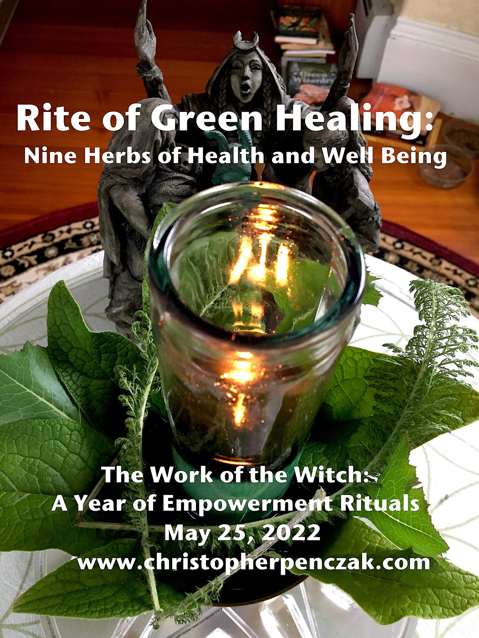 Rite of Green Healing: Herbs of Health and Well Being