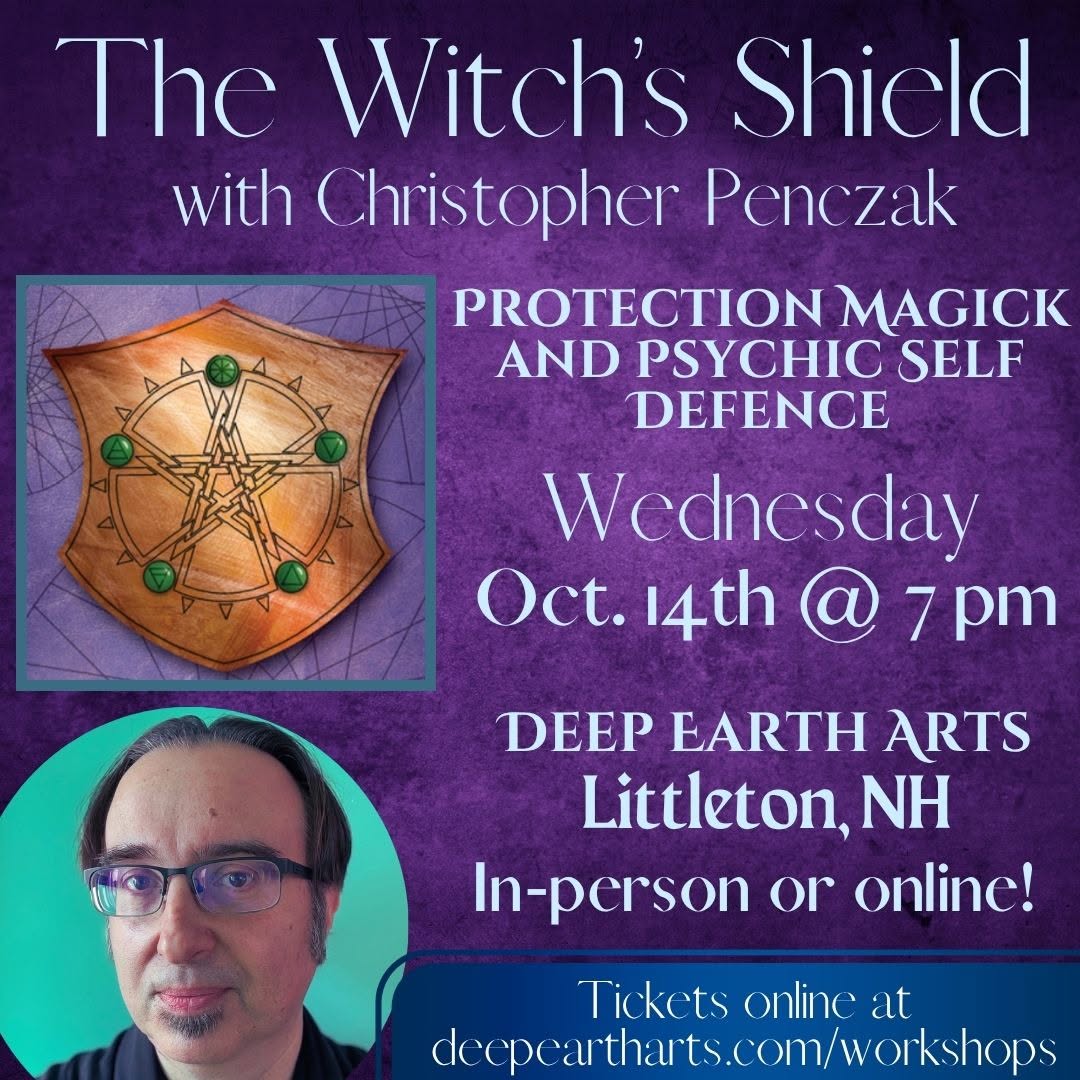  The Witch's Shield: Protection Magick and Psychic Self-Defense